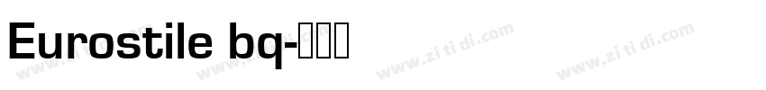 Eurostile bq字体转换